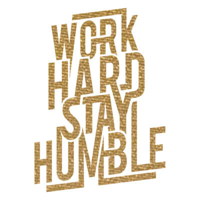 Work Hard Stay Humble  Mirror Gold  Thumbnail